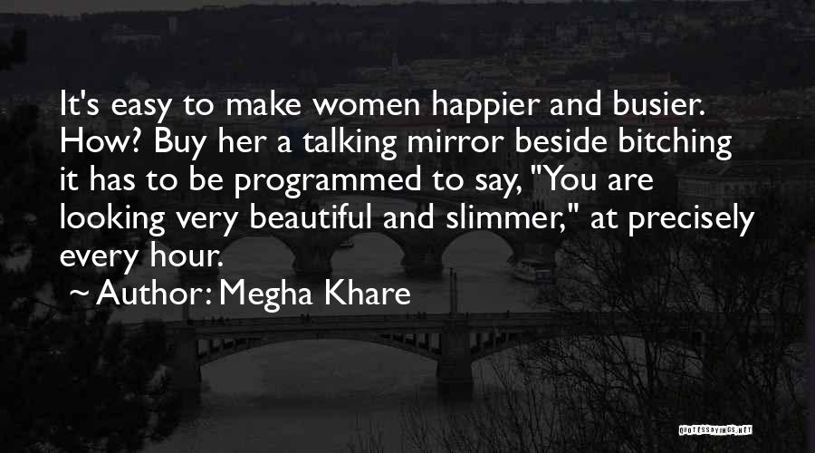 How To Be Beautiful Quotes By Megha Khare