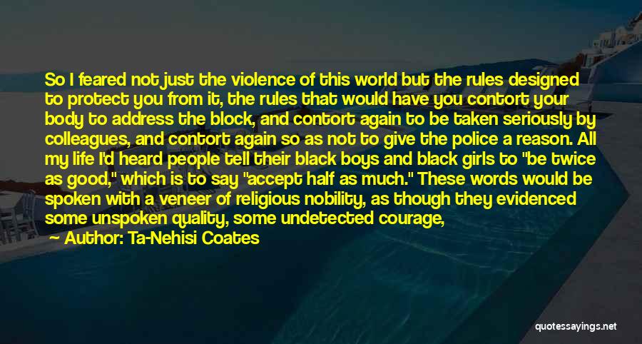 How To Be Black Quotes By Ta-Nehisi Coates