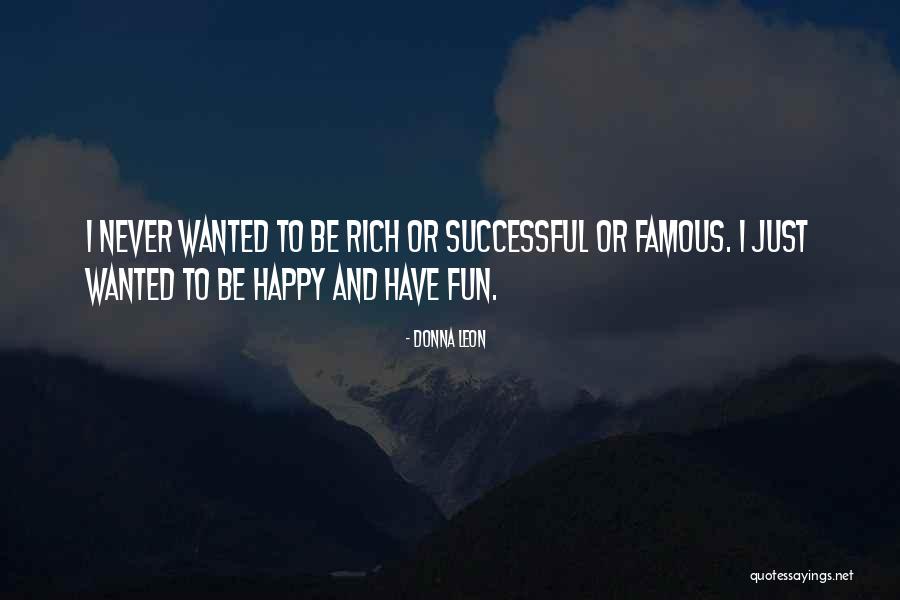 How To Be Happy And Successful Quotes By Donna Leon How To Be Happy And Successful Quotes By Donna Leon