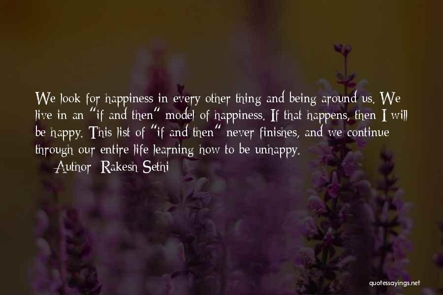 How To Be Happy In Life Quotes By Rakesh Sethi