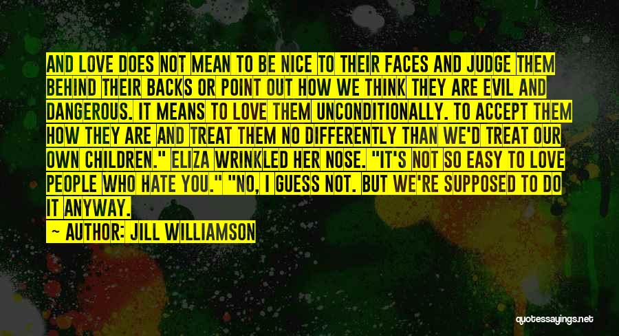 How To Be Nice Quotes By Jill Williamson