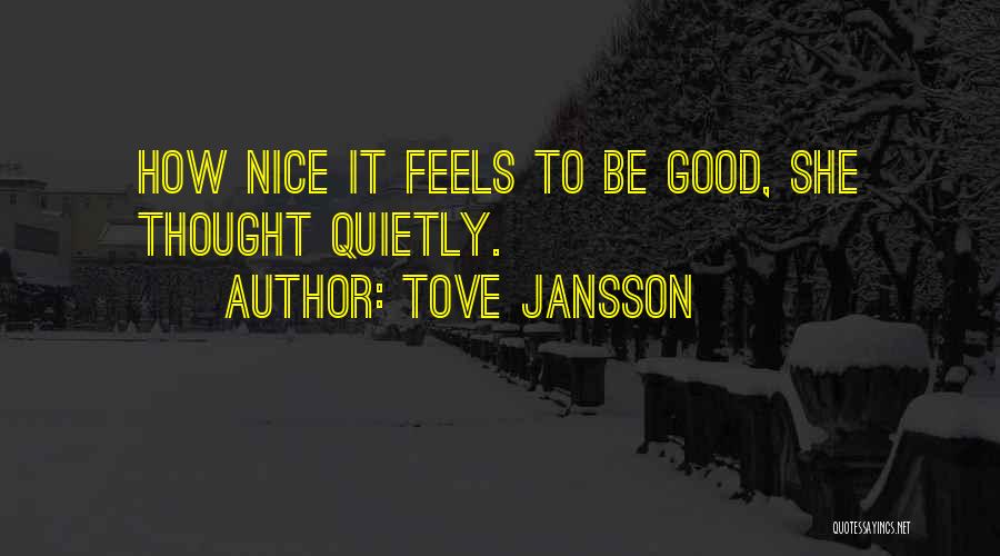 How To Be Nice Quotes By Tove Jansson