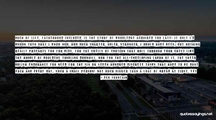 How To Be Stronger Quotes By Ben Fountain How To Be Stronger Quotes By Ben Fountain