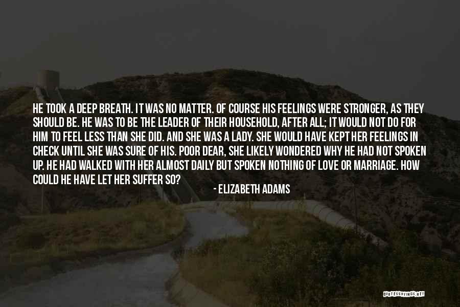 How To Be Stronger Quotes By Elizabeth Adams How To Be Stronger Quotes By Elizabeth Adams