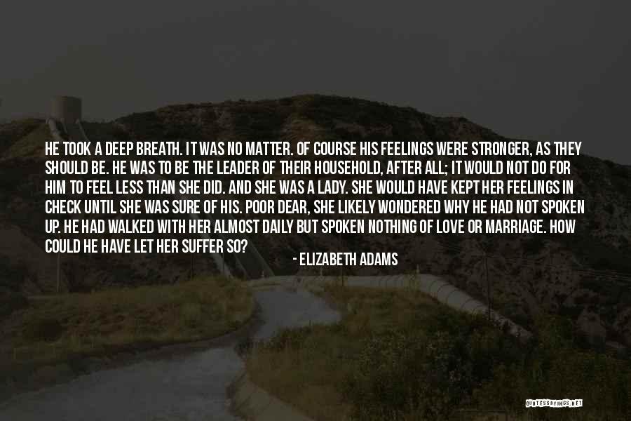 How To Be Stronger Quotes By Elizabeth Adams