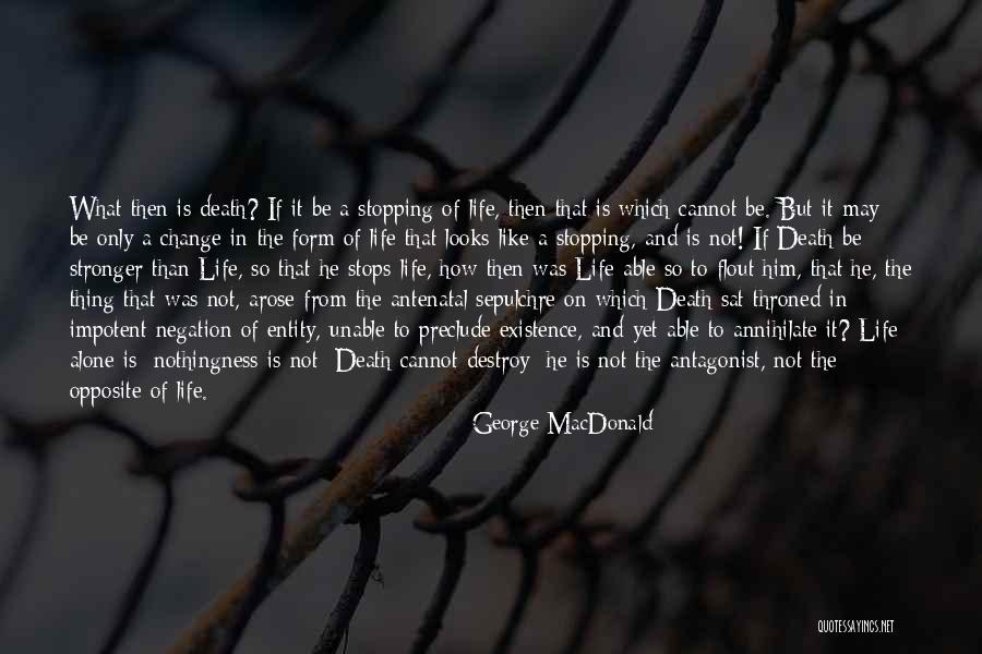 How To Be Stronger Quotes By George MacDonald How To Be Stronger Quotes By George MacDonald