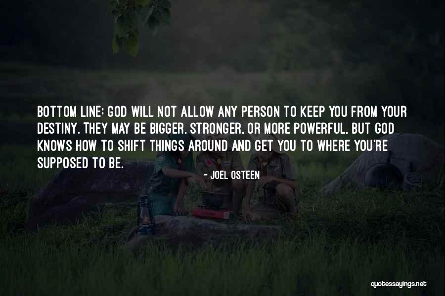 How To Be Stronger Quotes By Joel Osteen How To Be Stronger Quotes By Joel Osteen