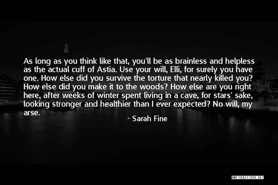 How To Be Stronger Quotes By Sarah Fine