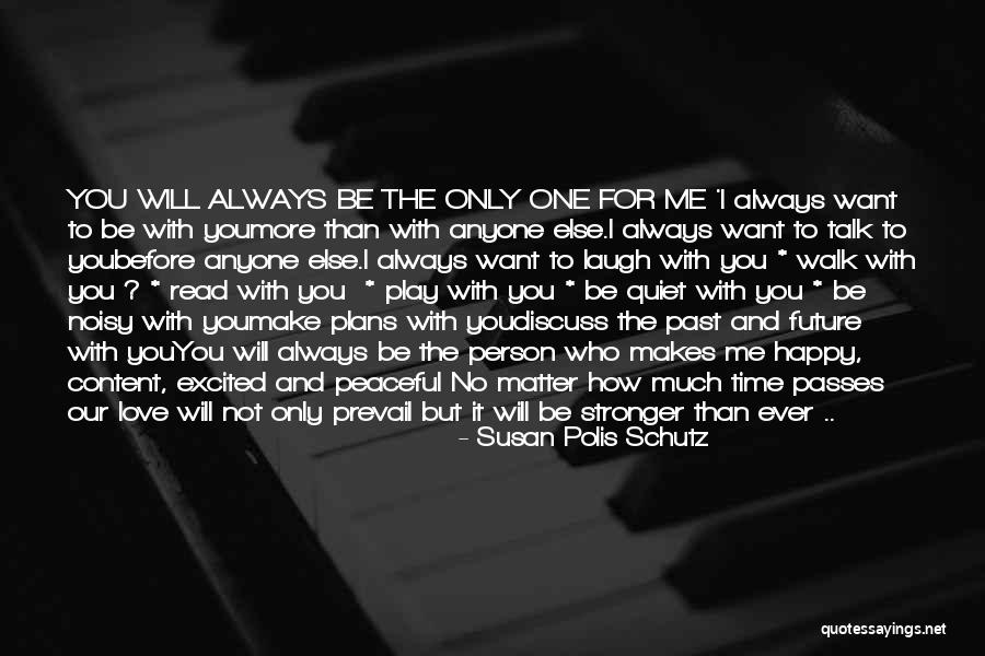 How To Be Stronger Quotes By Susan Polis Schutz How To Be Stronger Quotes By Susan Polis Schutz