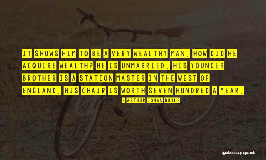 How To Be Wealthy Quotes By Arthur Conan Doyle How To Be Wealthy Quotes By Arthur Conan Doyle