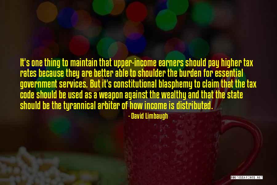 How To Be Wealthy Quotes By David Limbaugh How To Be Wealthy Quotes By David Limbaugh