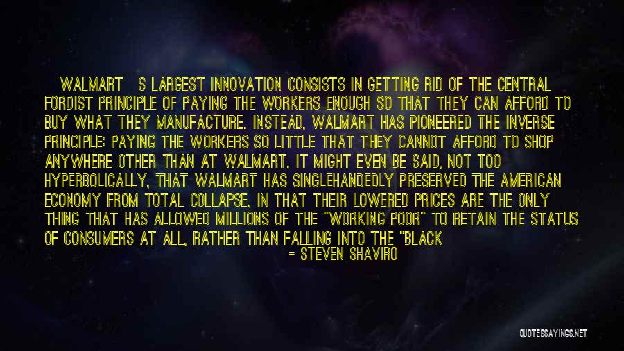 How To Be Wealthy Quotes By Steven Shaviro How To Be Wealthy Quotes By Steven Shaviro