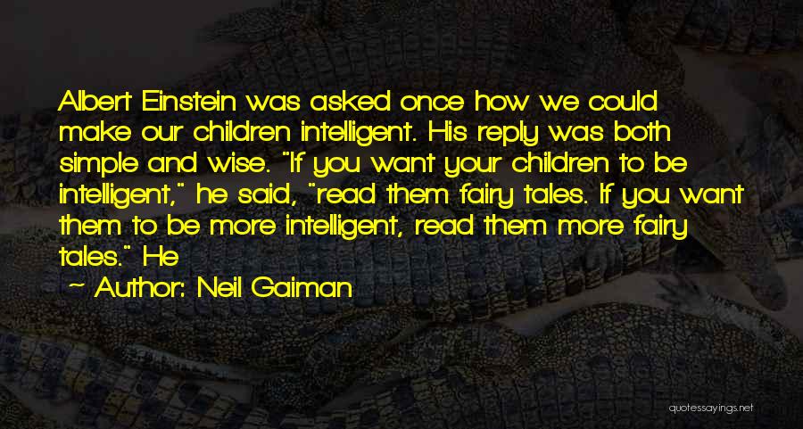 How To Be Wise Quotes By Neil Gaiman