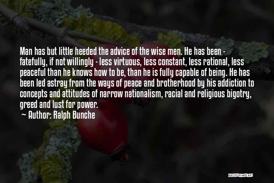 How To Be Wise Quotes By Ralph Bunche