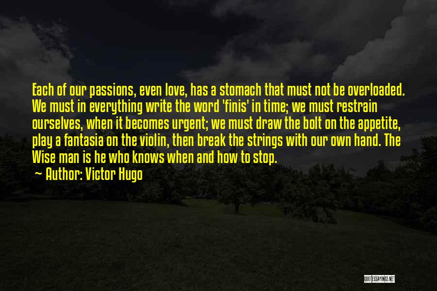 How To Be Wise Quotes By Victor Hugo