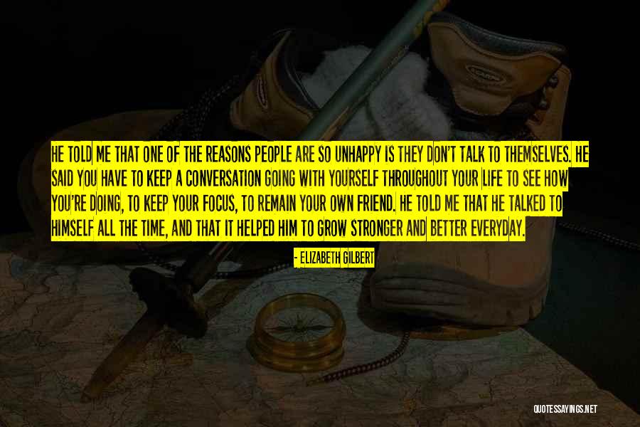 How To Better Yourself Quotes By Elizabeth Gilbert