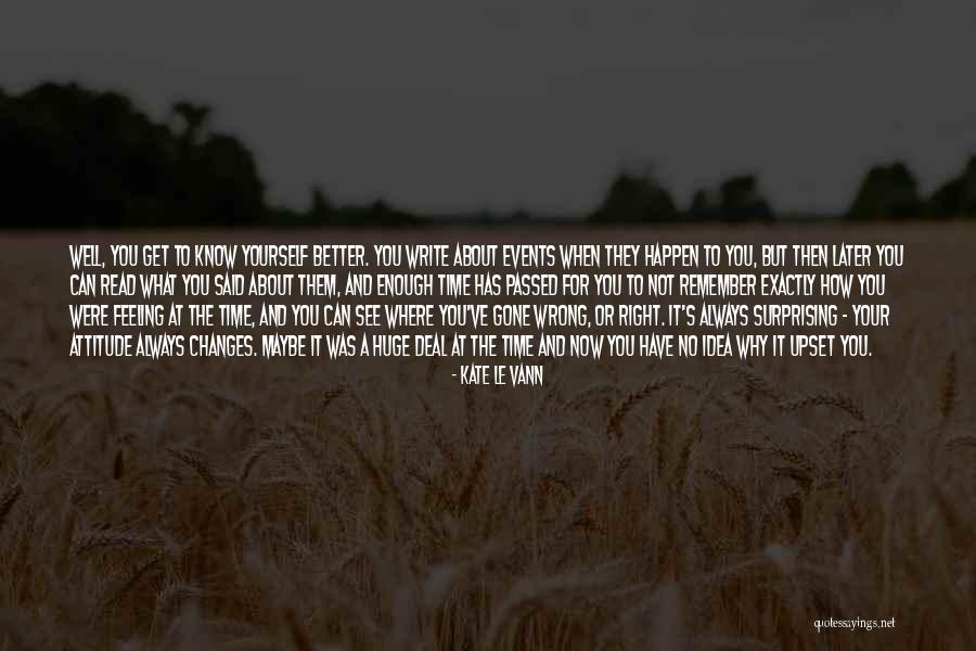 How To Better Yourself Quotes By Kate Le Vann
