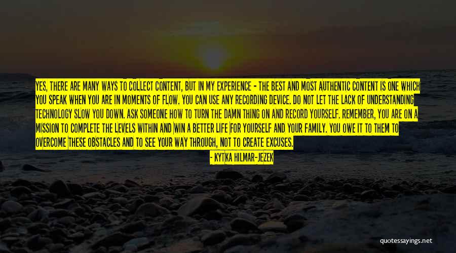 How To Better Yourself Quotes By Kytka Hilmar-Jezek
