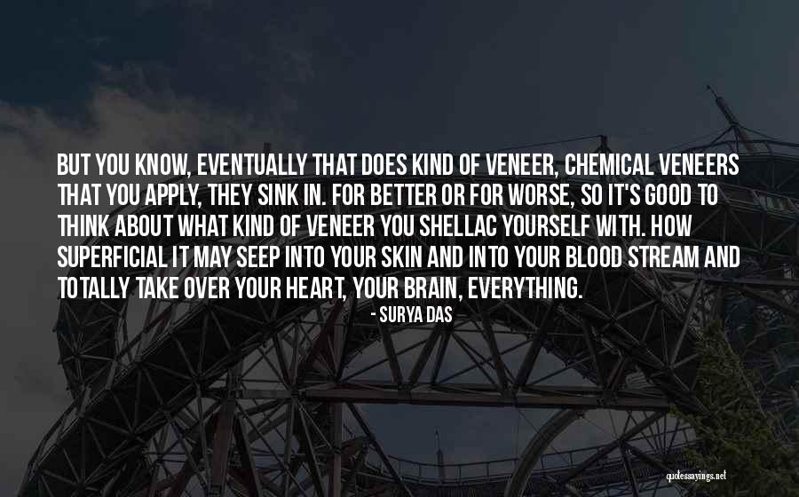 How To Better Yourself Quotes By Surya Das