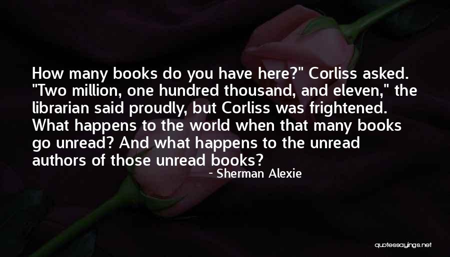 How To Books Quotes By Sherman Alexie How To Books Quotes By Sherman Alexie