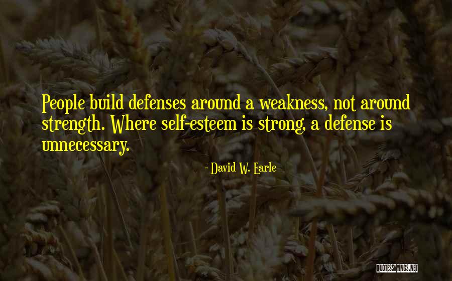 How To Build Self Esteem Quotes By David W. Earle How To Build Self Esteem Quotes By David W. Earle