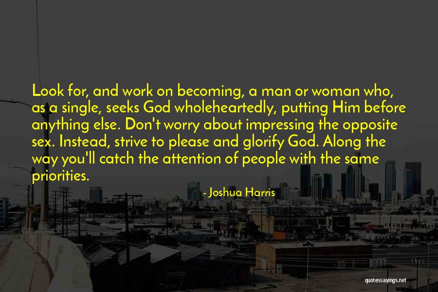 How To Catch A Man Quotes By Joshua Harris How To Catch A Man Quotes By Joshua Harris