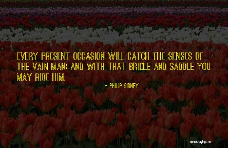 How To Catch A Man Quotes By Philip Sidney How To Catch A Man Quotes By Philip Sidney