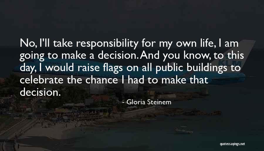 How To Celebrate Life Quotes By Gloria Steinem How To Celebrate Life Quotes By Gloria Steinem