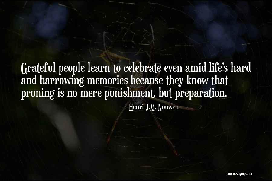 How To Celebrate Life Quotes By Henri J.M. Nouwen How To Celebrate Life Quotes By Henri J.M. Nouwen