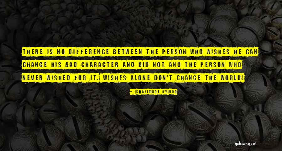 How To Change Behaviour Quotes By Israelmore Ayivor How To Change Behaviour Quotes By Israelmore Ayivor