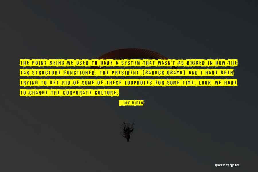 How To Change Culture Quotes By Joe Biden How To Change Culture Quotes By Joe Biden