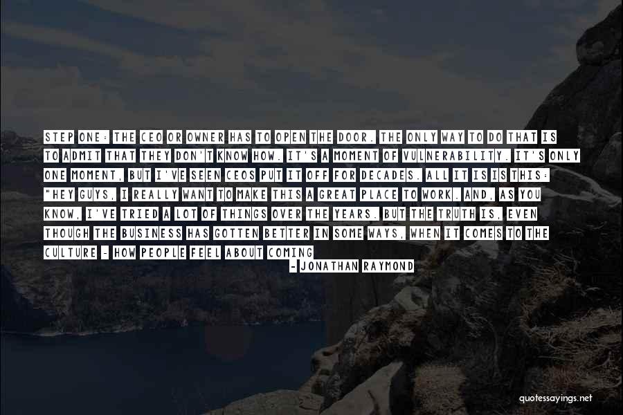 How To Change Culture Quotes By Jonathan Raymond How To Change Culture Quotes By Jonathan Raymond