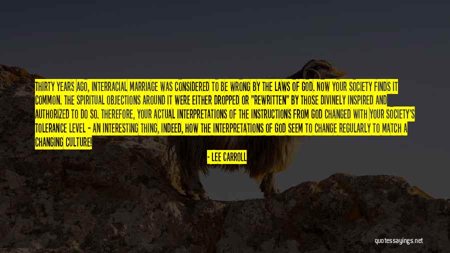 How To Change Culture Quotes By Lee Carroll How To Change Culture Quotes By Lee Carroll