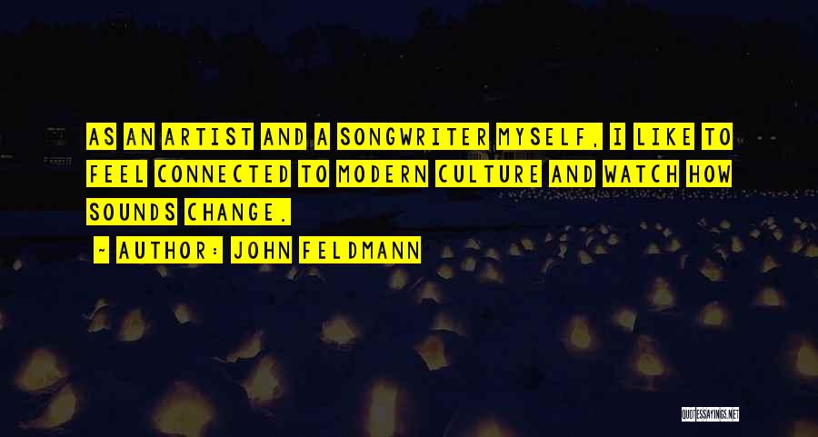 How To Change Myself Quotes By John Feldmann