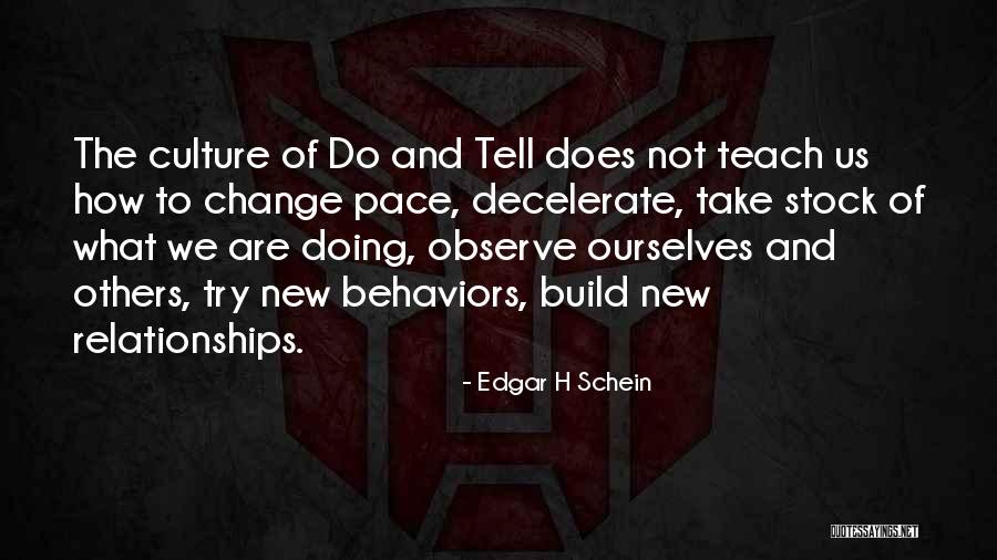 How To Change Others Quotes By Edgar H Schein How To Change Others Quotes By Edgar H Schein