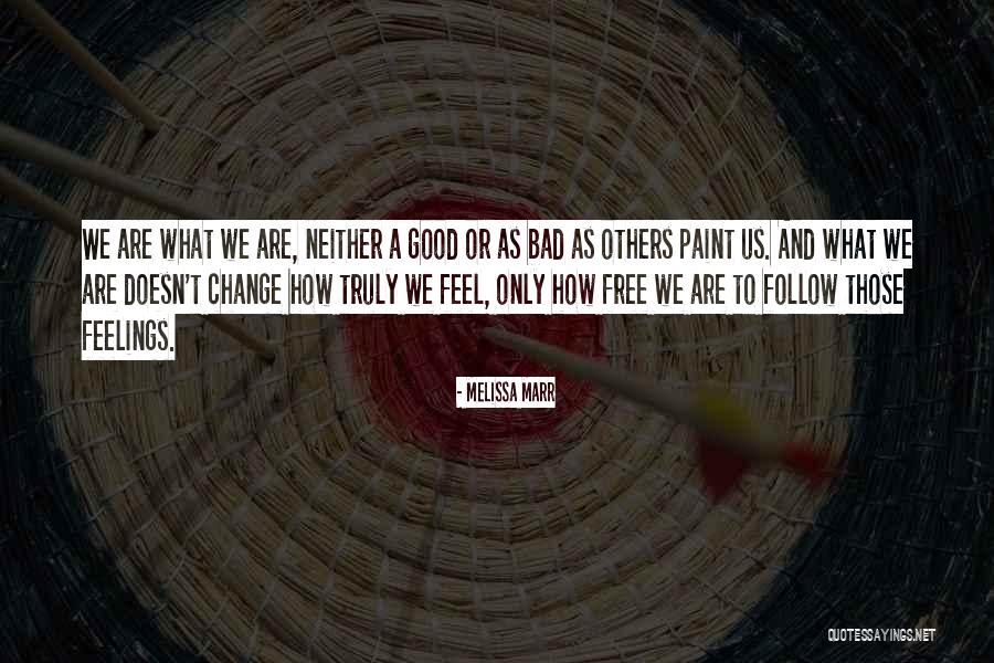 How To Change Others Quotes By Melissa Marr How To Change Others Quotes By Melissa Marr