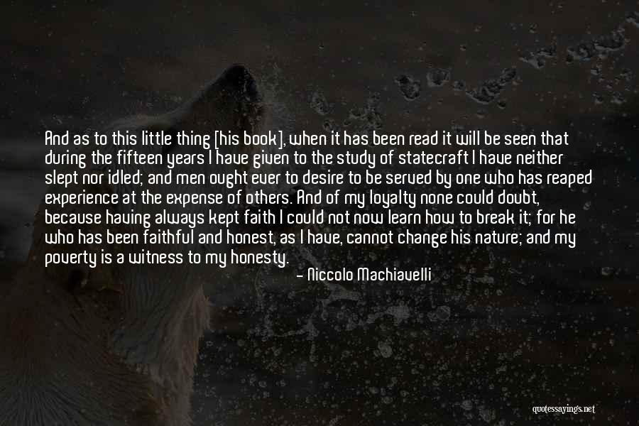 How To Change Others Quotes By Niccolo Machiavelli How To Change Others Quotes By Niccolo Machiavelli