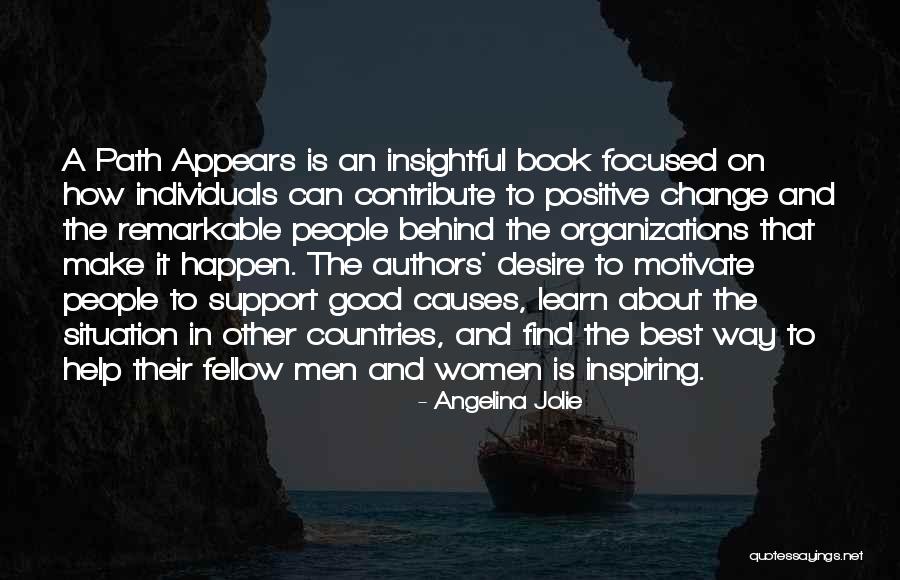 How To Change Quotes By Angelina Jolie How To Change Quotes By Angelina Jolie