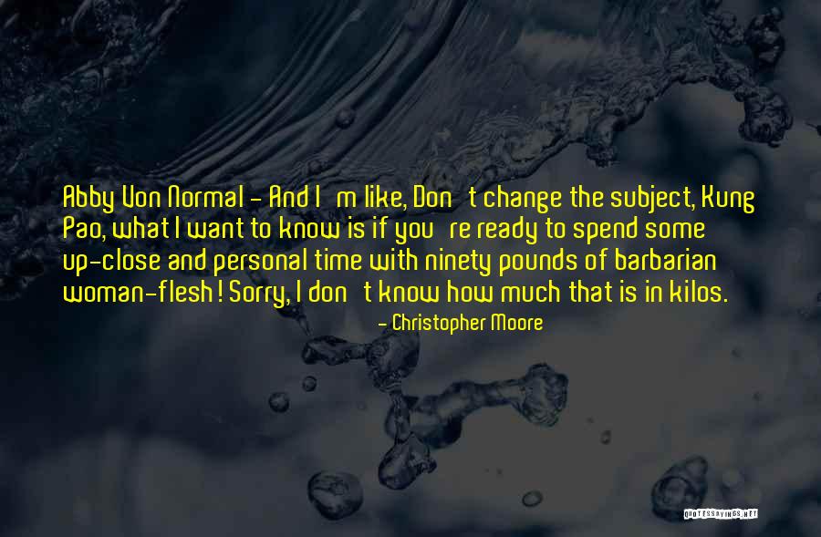 How To Change Quotes By Christopher Moore How To Change Quotes By Christopher Moore