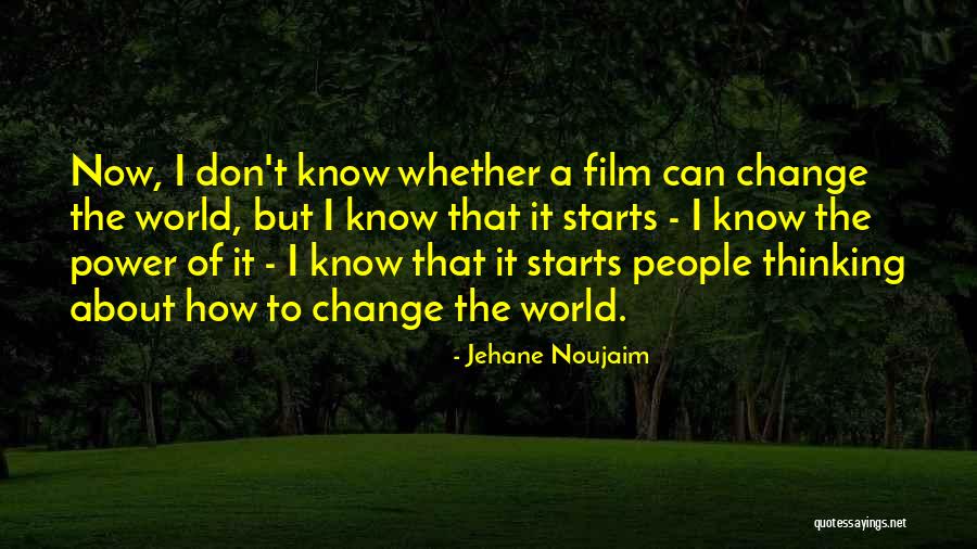 How To Change Quotes By Jehane Noujaim