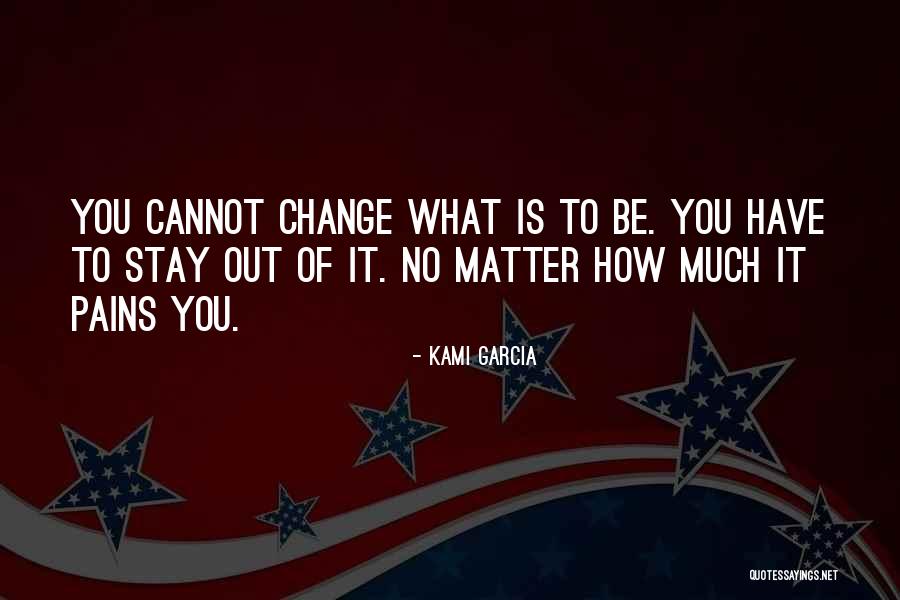 How To Change Quotes By Kami Garcia How To Change Quotes By Kami Garcia
