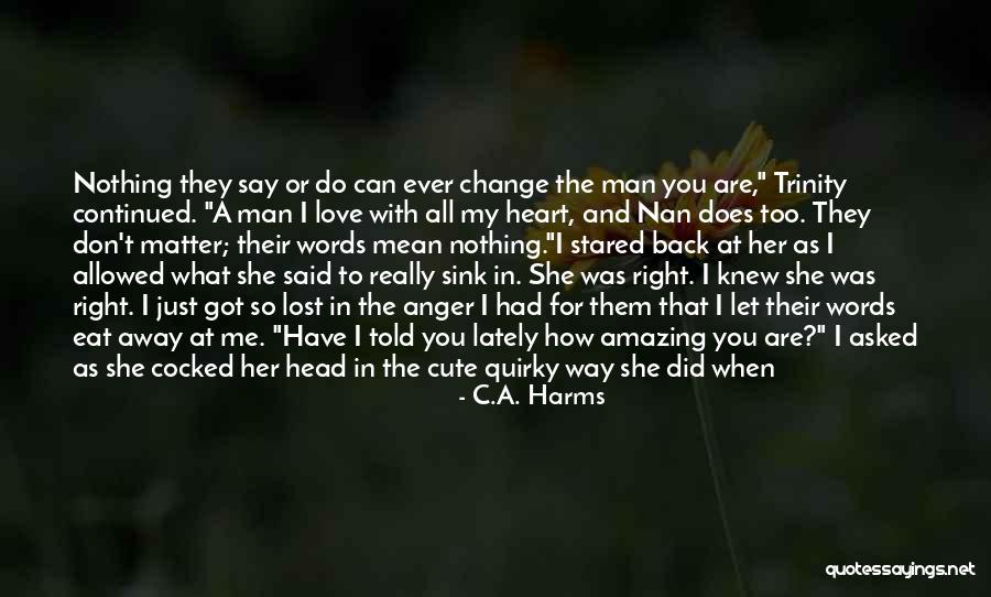 How To Change Words In Quotes By C.A. Harms How To Change Words In Quotes By C.A. Harms