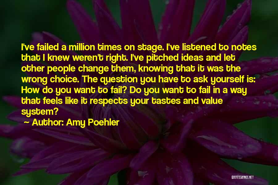 How To Change Yourself Quotes By Amy Poehler