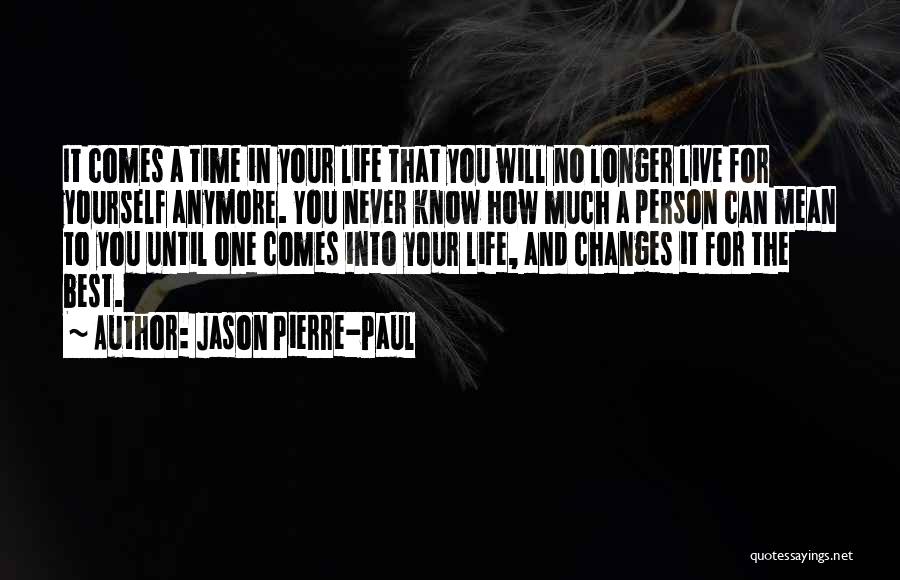 How To Change Yourself Quotes By Jason Pierre-Paul