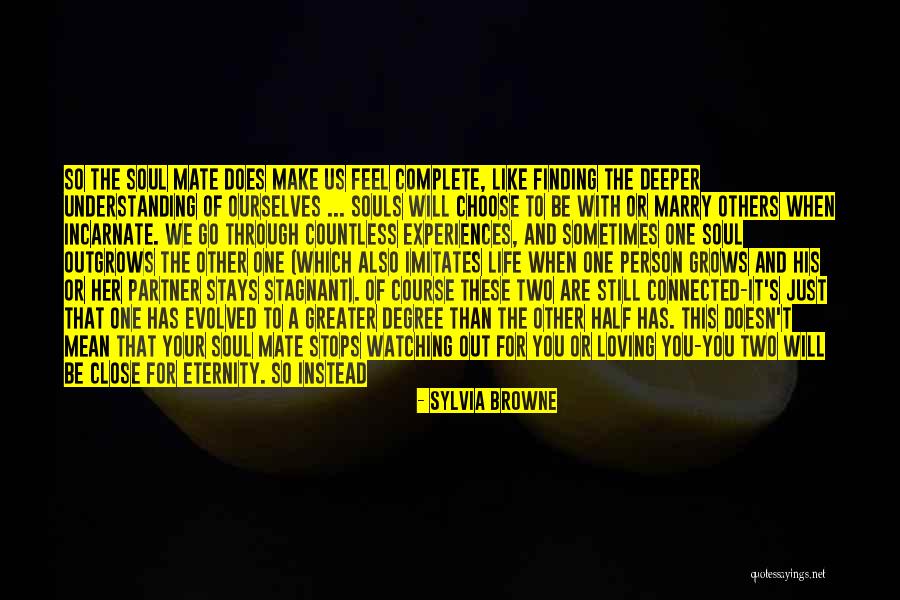 How To Choose A Life Partner Quotes By Sylvia Browne How To Choose A Life Partner Quotes By Sylvia Browne