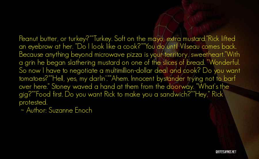 How To Cook A Turkey Quotes By Suzanne Enoch