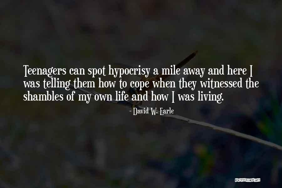 How To Cope Quotes By David W. Earle How To Cope Quotes By David W. Earle