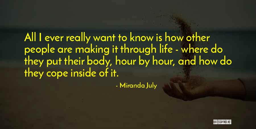 How To Cope Quotes By Miranda July How To Cope Quotes By Miranda July