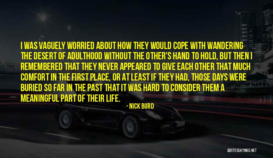 How To Cope Quotes By Nick Burd How To Cope Quotes By Nick Burd