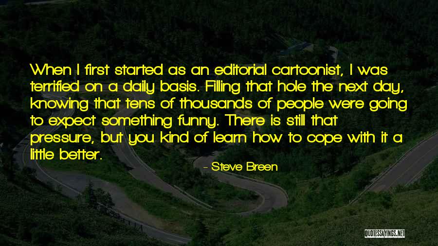How To Cope Quotes By Steve Breen How To Cope Quotes By Steve Breen